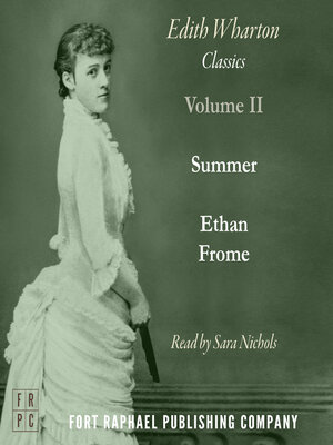 cover image of Ethan Frome and Summer--Two Classics by Edith Wharton!--Unabridged